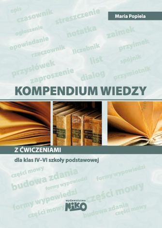 Kompendium wiedzy z ćwiczeniami dla SP IV-VI