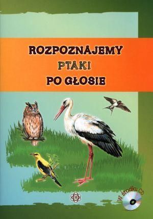 Rozpoznajemy ptaki po głosie + CD