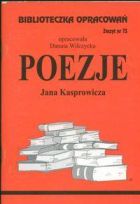 Biblioteczka opracowań nr 073 Poezje J.Kasprowicza