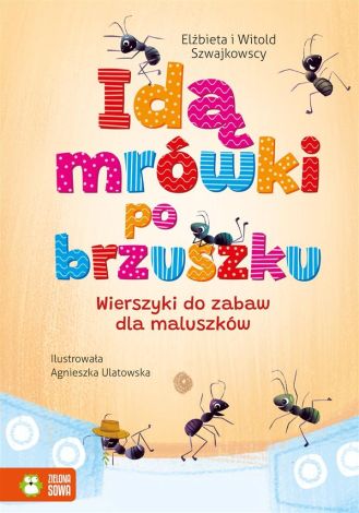 Idą mrówki po brzuszku