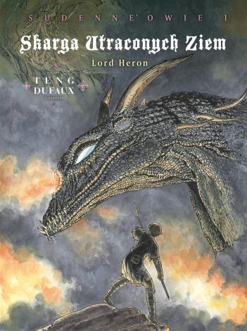 Skarga Utraconych Ziem. Sudenneowie T.1