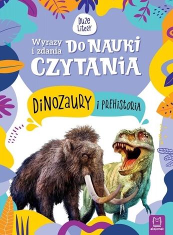 Wyrazy i zdania do nauki czytania Dinozaury