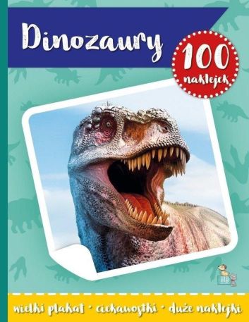 100 naklejek z plakatem. Dinozaury