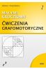 Małymi kroczkami. Ćwiczenia grafomotoryczne