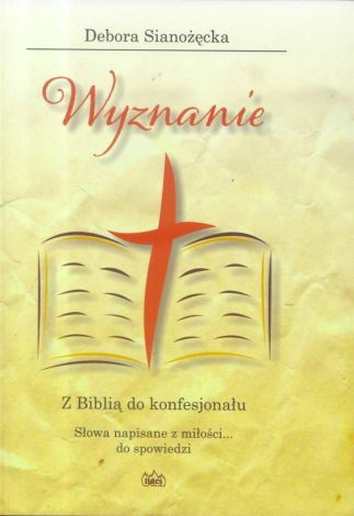 Wyznanie. Z Biblią do konfesjonału