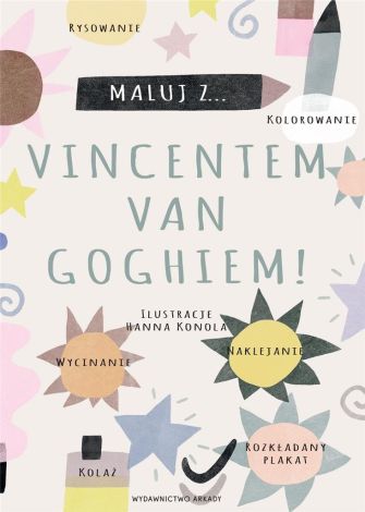 Maluj z Vincentem van Goghiem!