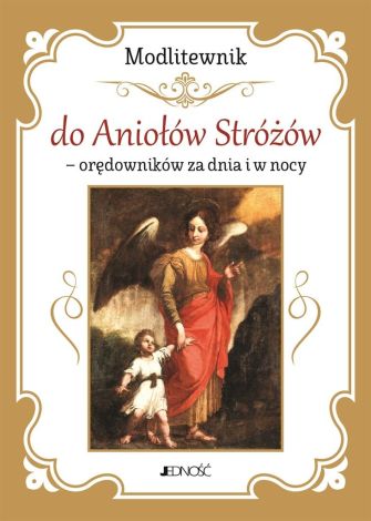 Modlitewnik do Aniołów Stróżów