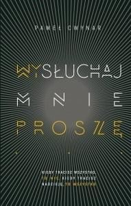 Wysłuchaj mnie, proszę w.3