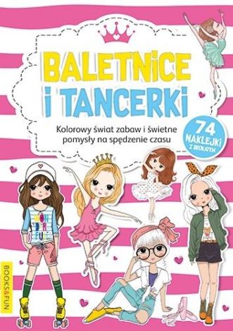 Kolorowanka z naklejkami - Baletnice i Tancerki