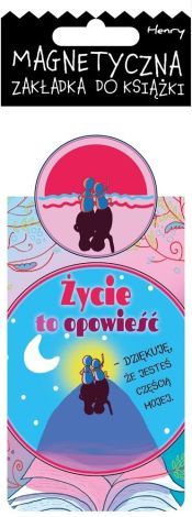 Zakładka magnetyczna - Życie to opowieść