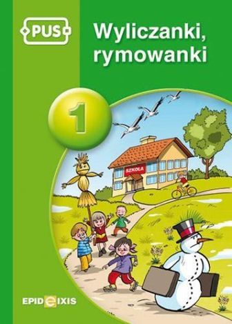 PUS Wyliczanki, rymowanki 1