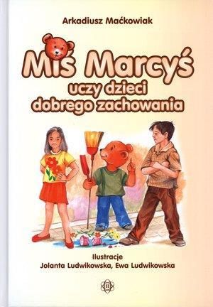 Miś Marcyś uczy dzieci dobrego zachowania