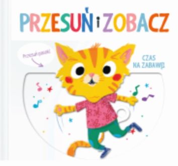 Przesuń i zobacz - Czas na zabawę