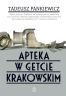 Apteka w getcie krakowskim