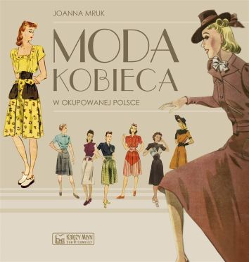 Moda kobieca w okupowanej Polsce