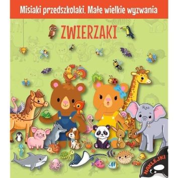 Misiaki przedszkolaki. Zwierzaki