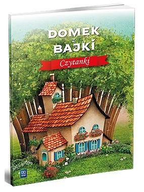 Domek z bajki. Czytanki WSiP