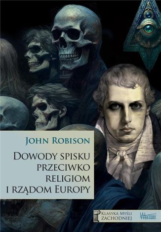 Dowody spisku przeciwko religiom i rządom Europy