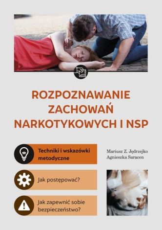 Rozpoznawanie zachowań narkotykowych i NSP