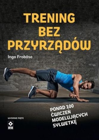 Trening bez przyrządów w.5