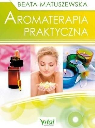 Aromaterapia praktyczna w.2