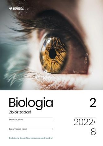 Biologia. Zbiór zadań. Egzamin ósmoklasisty T.2