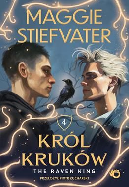 SAGA 1-4 Król kruków The Raven Boys / The Dream Thieves / Blue Lily, Lily Blue / The Raven King - 5