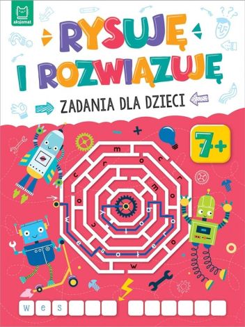 Rysuję i rozwiązuję. Zadania dla dzieci 7+