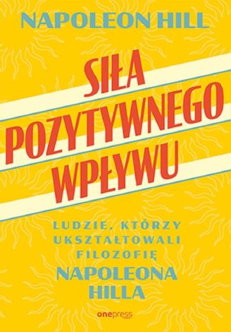 Siła pozytywnego wpływu