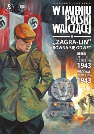 W imieniu Polski Walczącej T.6 Zagra-Lin równa się