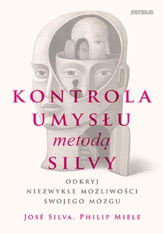 Kontrola umysłu metodą Silvy