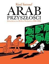 Arab przyszłości T.2 - Dzieciństwo na Bliskim..