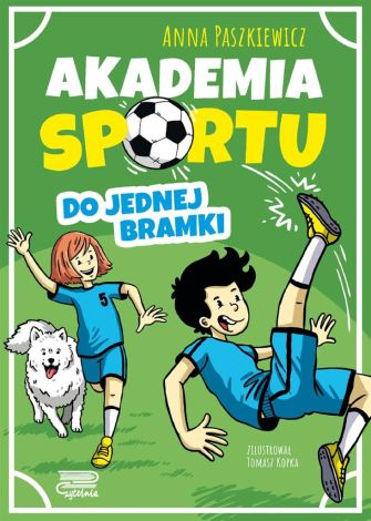 Akademia sportu T.1 Do jednej bramki