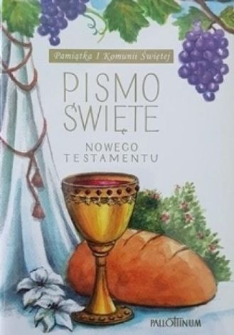 Pismo Świete - NT małe (komunia, winogrono)