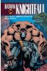 Batman Knightfall T.2 Upadek Mrocznego Rycerza