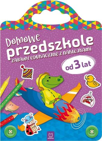 Domowe przedszkole od 3 lat. Zabawy edukacyjne