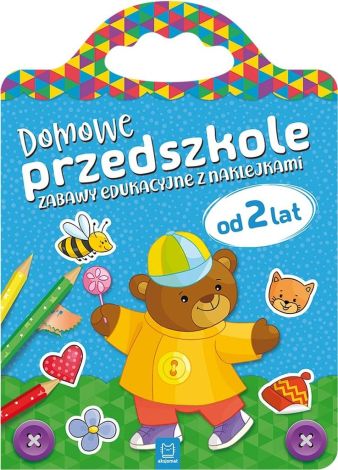 Domowe przedszkole od 2 lat. Zabawy edukacyjne