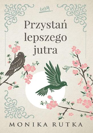 Przystań lepszego jutra