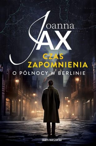 Czas zapomnienia. O północy w Berlinie