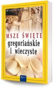 Msze Święte gregoriańskie i wieczyste