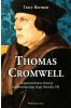 Thomas Cromwell. Nieopowiedziana historia...