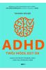 ADHD. Twój mózg jest OK. Zaufaj metodom trenerki..