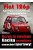 Fiat 126p. Sportowe modyfikacje i tuning malucha