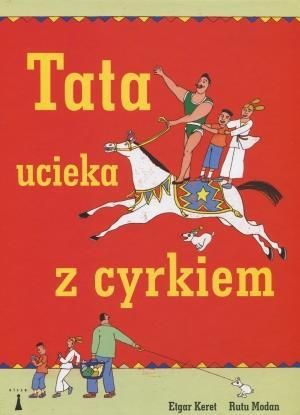 Tata ucieka z cyrkiem