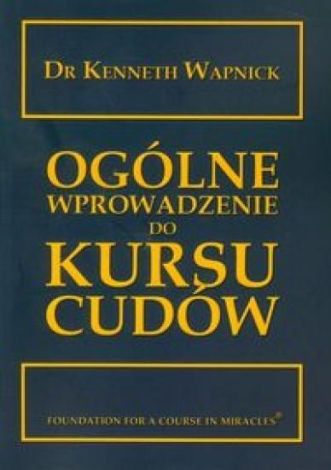 Ogólne wprowadzenie do kursu cudów