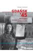 Gdańsk 45. Propaganda