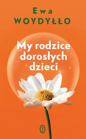 My rodzice dorosłych dzieci