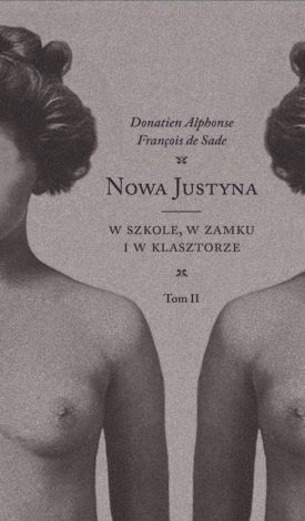 Nowa Justyna T.2 W szkole, w zamku i w klasztorze