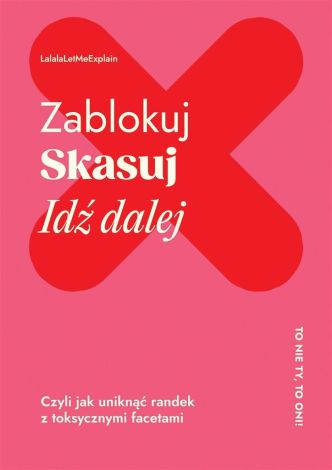 Zablokuj, skasuj, idź dalej