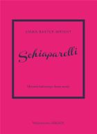 Schiaparelli.Historia kultowego domu mody.